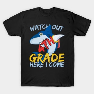 Funny Shark Watch Out 4th grade Here I Come T-Shirt